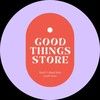 goodthingsstore